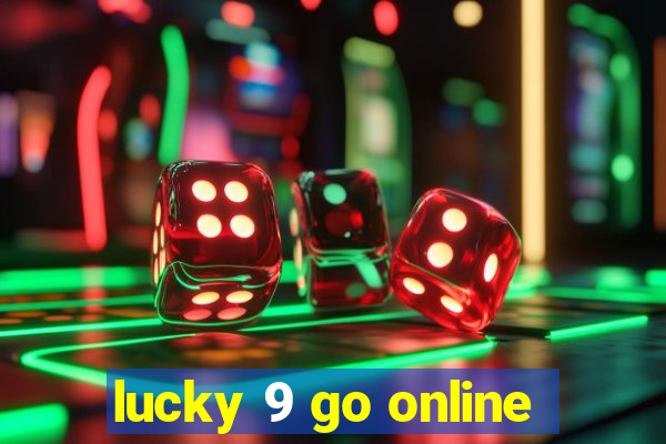 lucky 9 go online