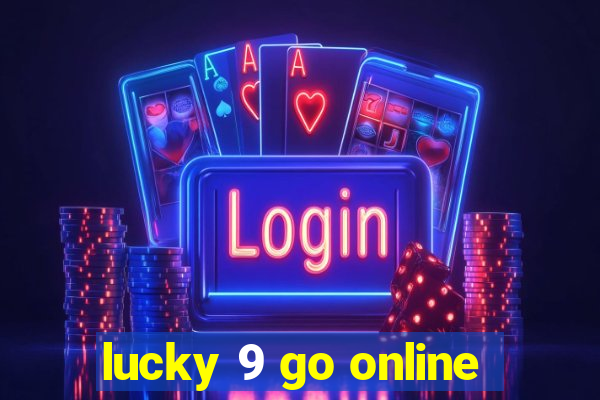 lucky 9 go online