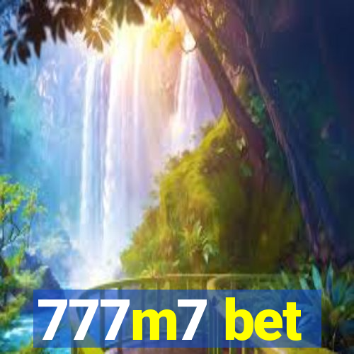 777m7 bet