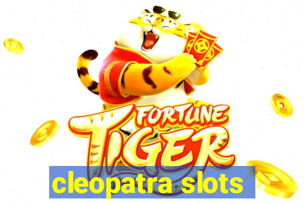 cleopatra slots