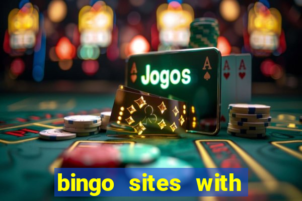 bingo sites with newbie rooms