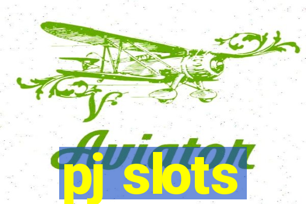 pj slots