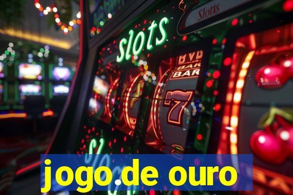 jogo.de ouro