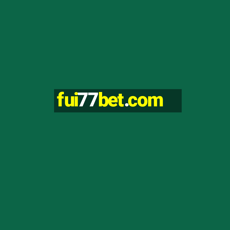 fui77bet.com