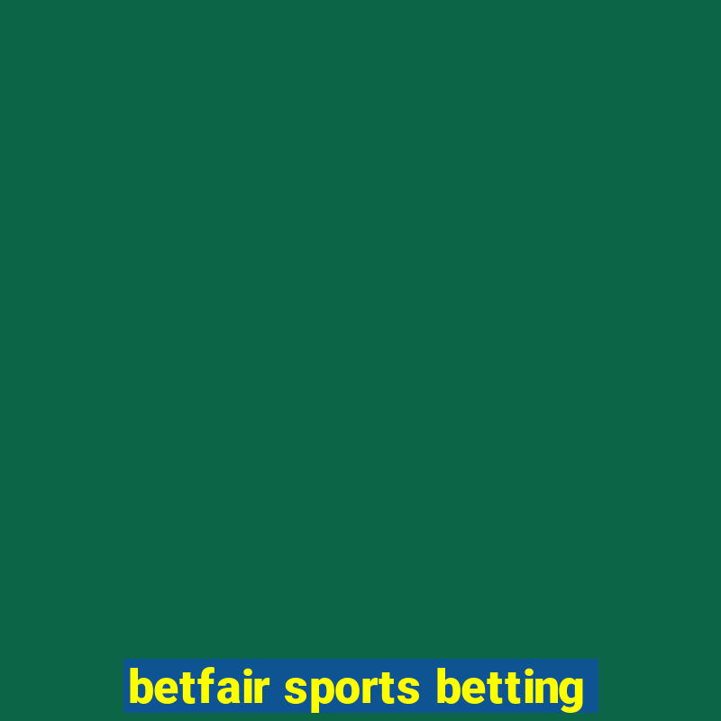 betfair sports betting