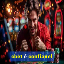 cbet é confiavel