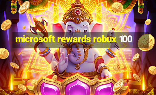 microsoft rewards robux 100