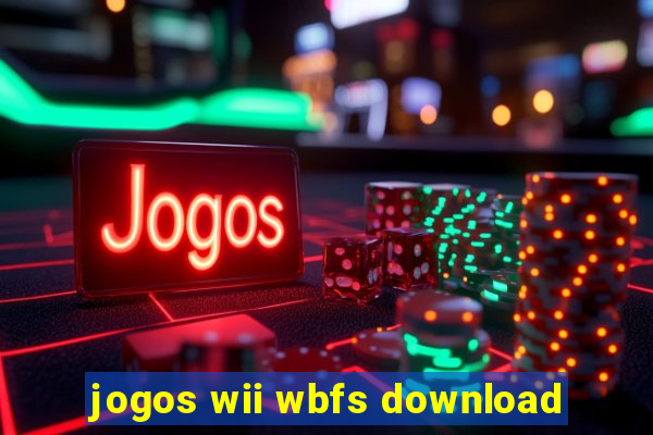 jogos wii wbfs download