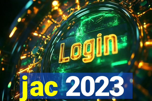 jac 2023