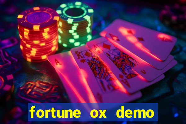 fortune ox demo cassino 24