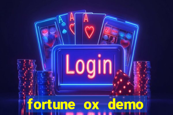 fortune ox demo cassino 24