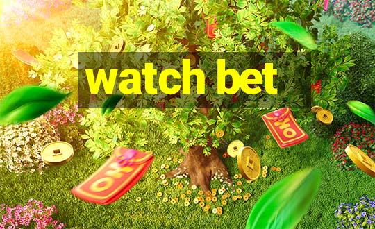 watch bet