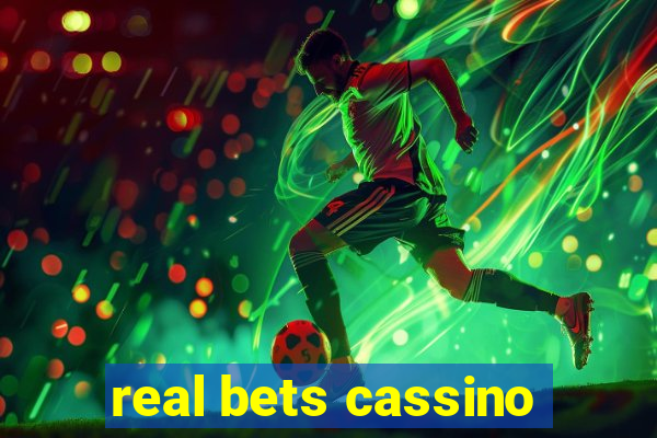 real bets cassino