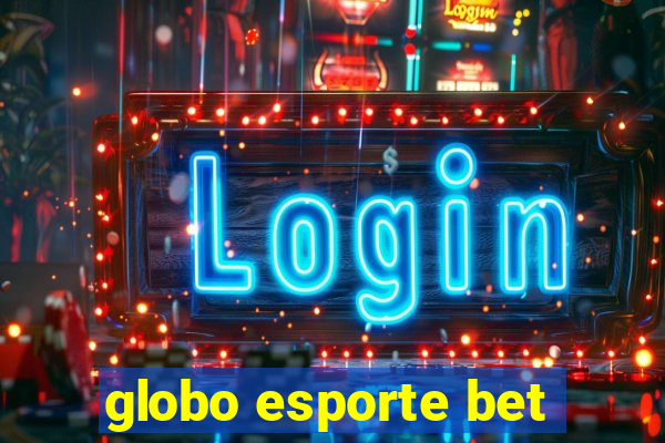 globo esporte bet