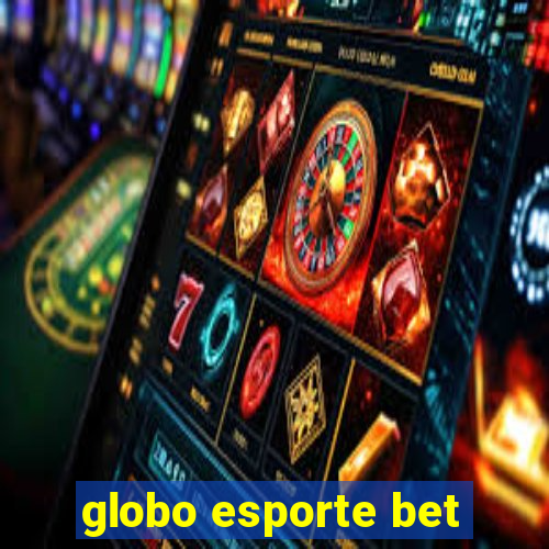 globo esporte bet