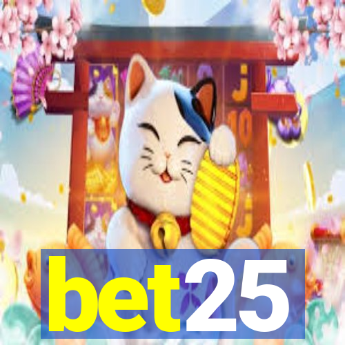 bet25