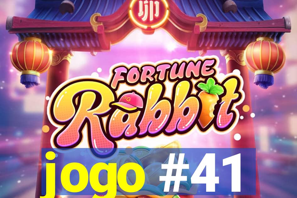 jogo #41