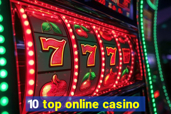 10 top online casino