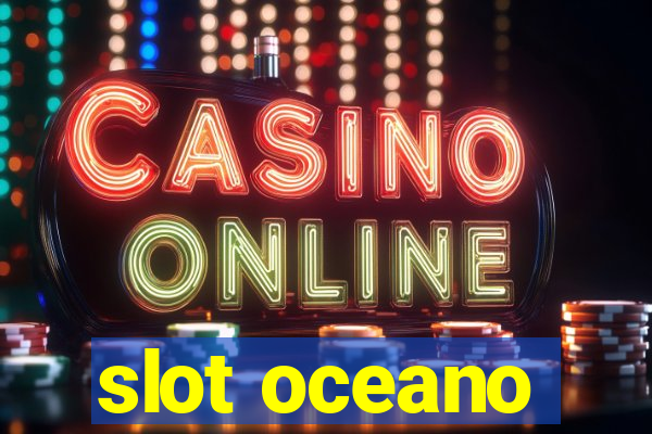 slot oceano