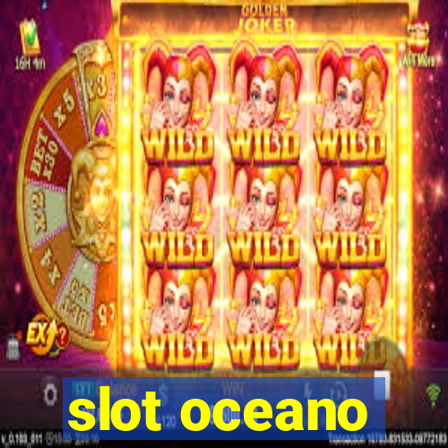 slot oceano