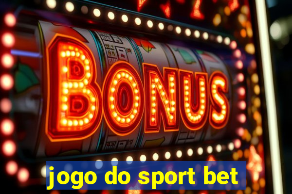 jogo do sport bet