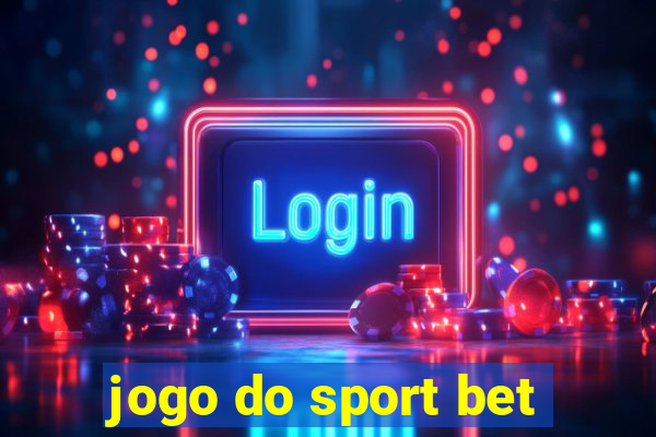 jogo do sport bet