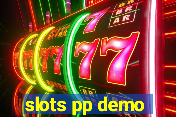 slots pp demo