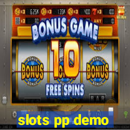 slots pp demo