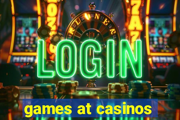 games at casinos