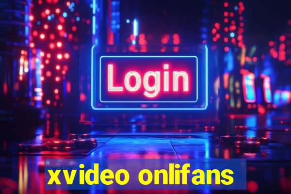 xvideo onlifans