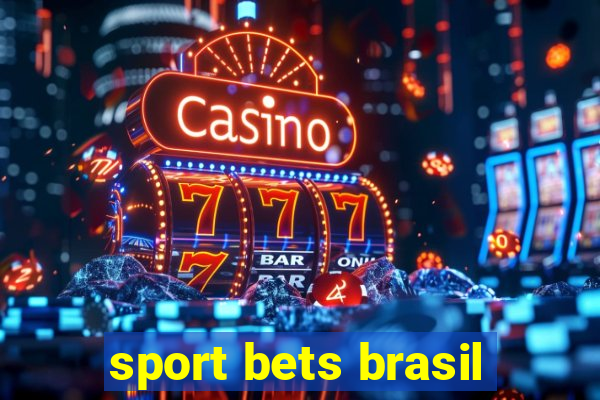 sport bets brasil