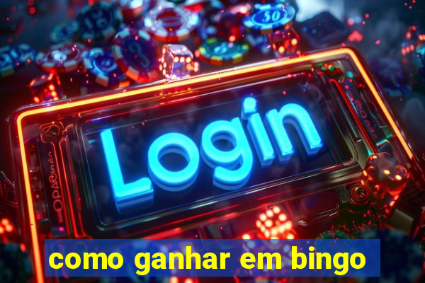 como ganhar em bingo