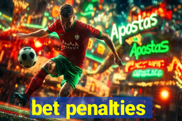 bet penalties