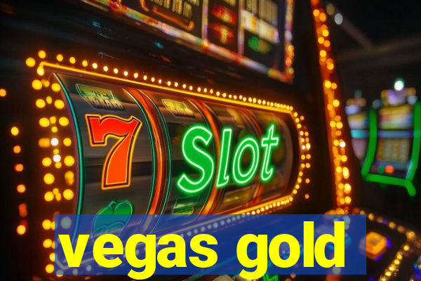 vegas gold