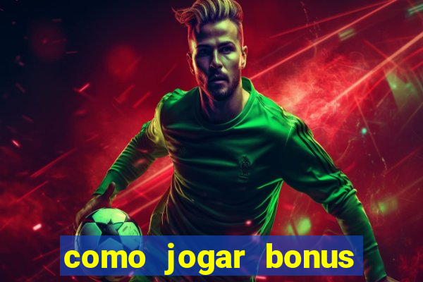 como jogar bonus cassino 1win