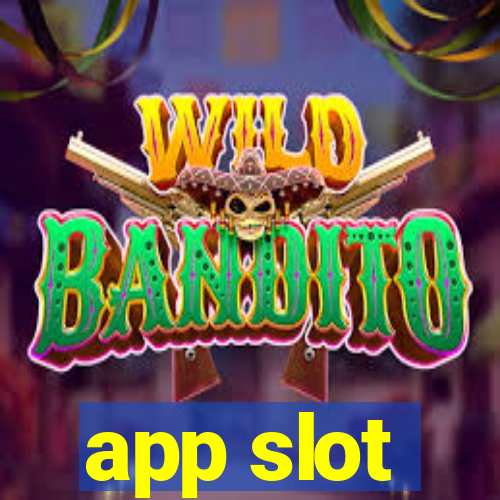 app slot