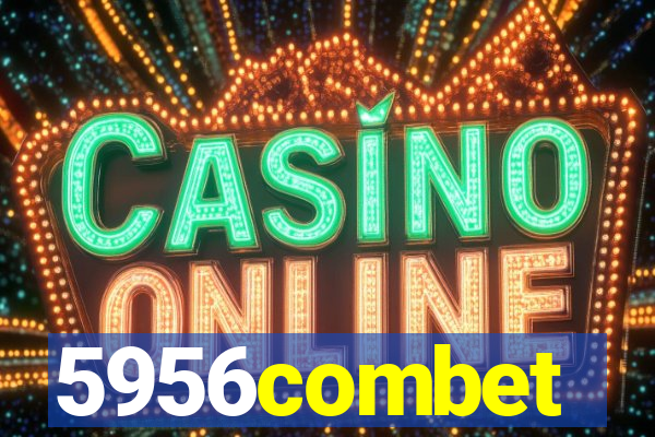 5956combet