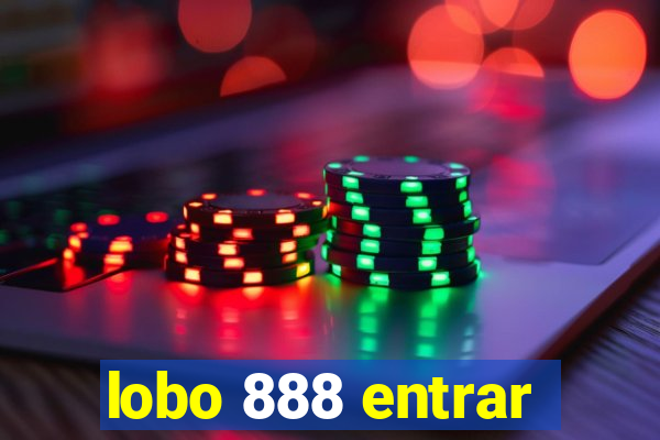 lobo 888 entrar