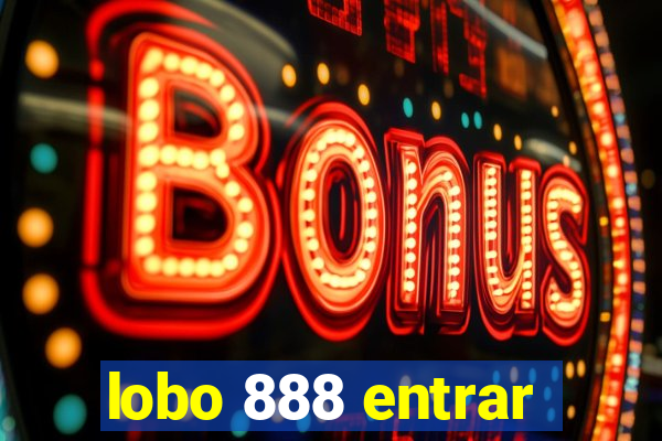 lobo 888 entrar