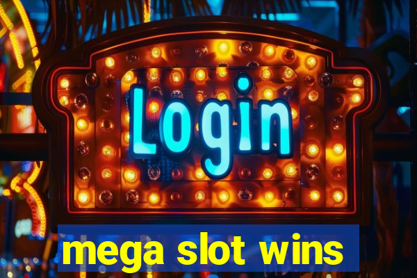 mega slot wins