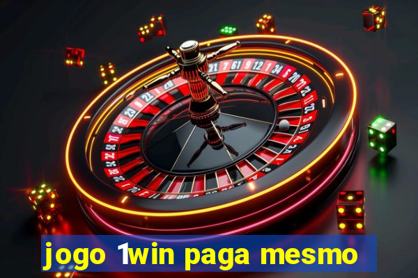 jogo 1win paga mesmo