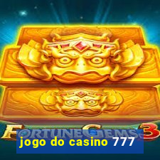 jogo do casino 777