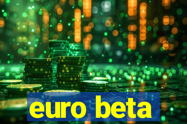 euro beta