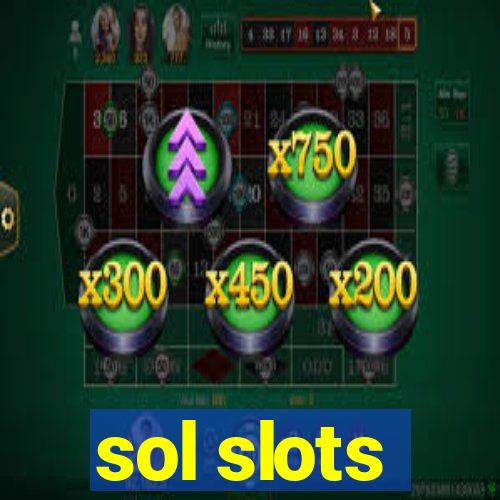 sol slots