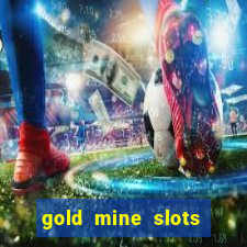 gold mine slots cash app