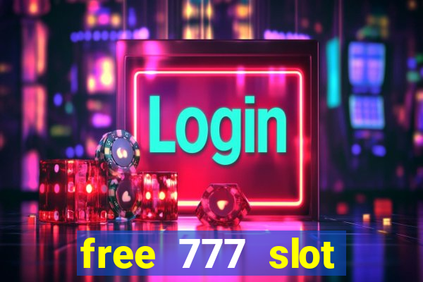 free 777 slot machine games