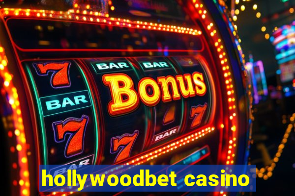 hollywoodbet casino