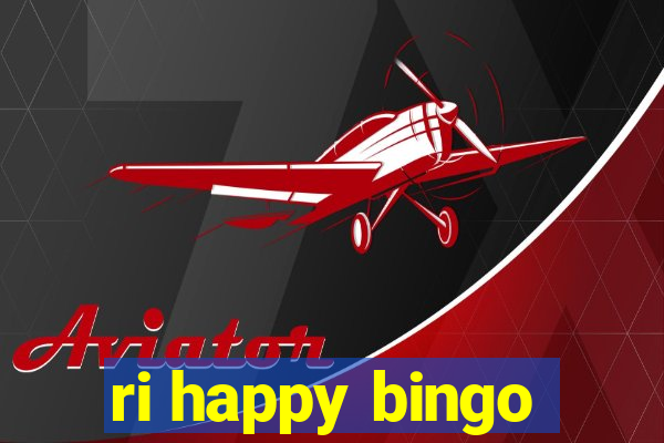 ri happy bingo