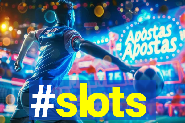 #slots