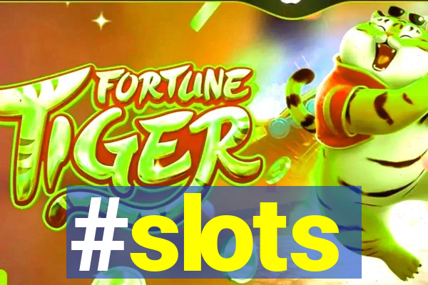 #slots